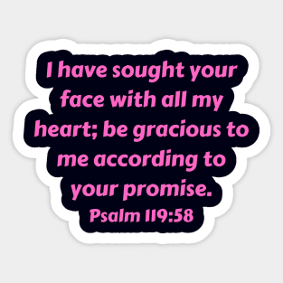 Bible Verse Psalm 119:58 Sticker